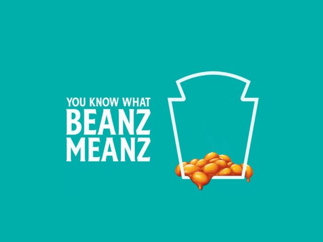 You know what beanz meanz